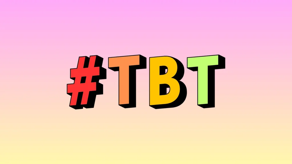 Imagem colorida com a hashtag #TBT em destaque no centro, representando a tendência Throwback Thursday nas redes sociais.
