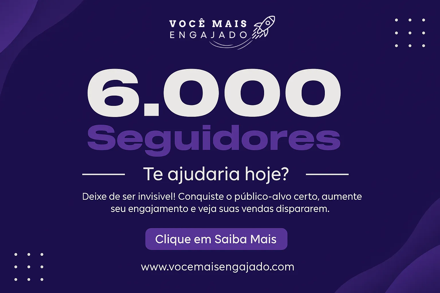 6 mil seguidores - Você Mais Engajado